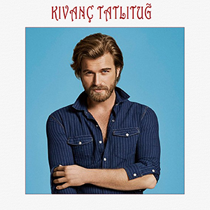 Atores Turcos - Kivanc Tatlitug