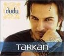 Tarkan Dudu