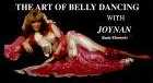The art of Belly Dancing with Joynan